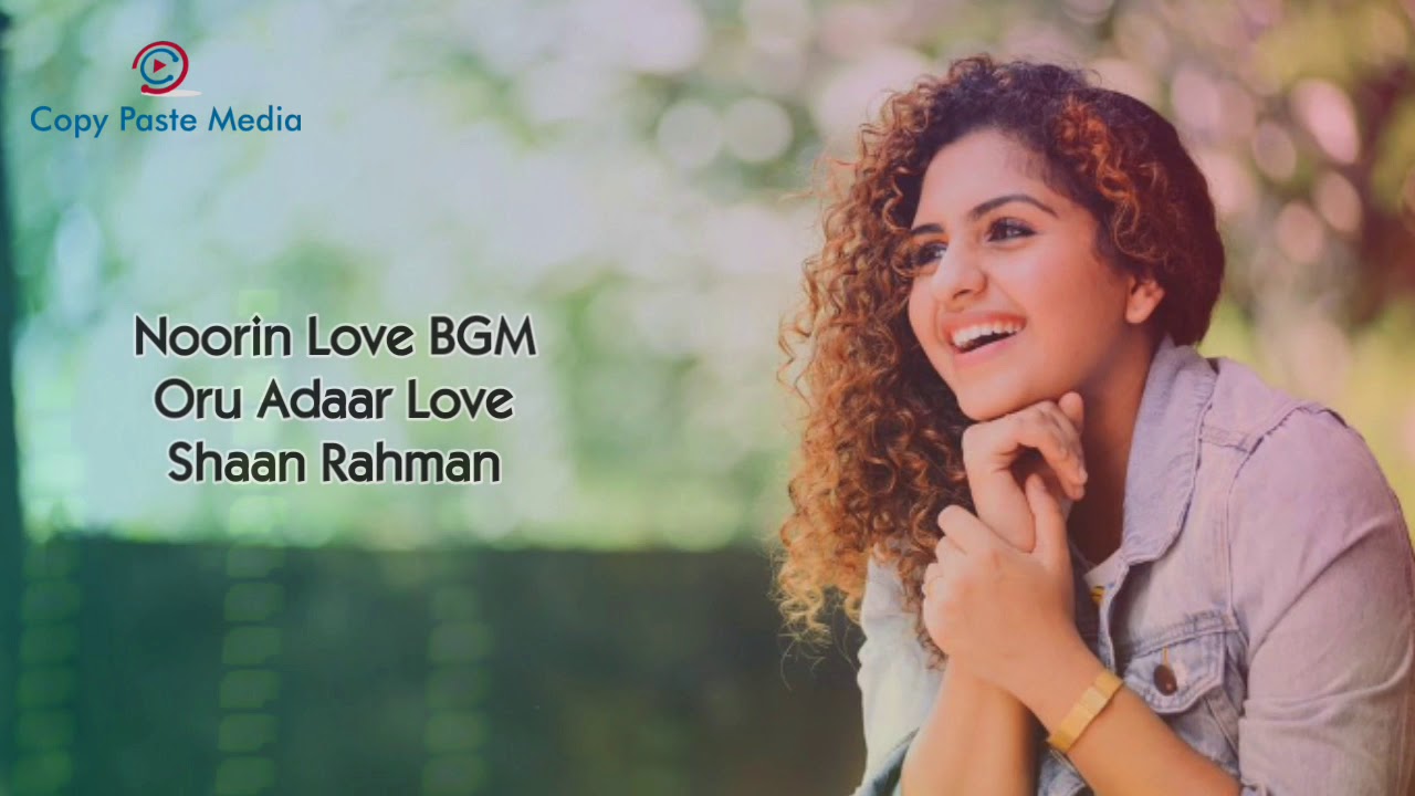 Noorin Love BGM Full HQ  Oru Adaar Love  Shaan Rahman  All BGM Links Added In Description