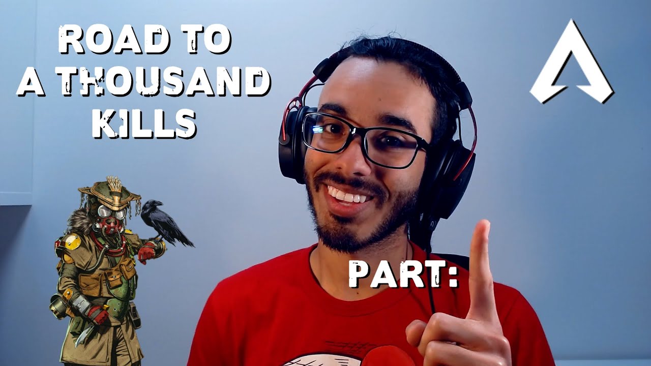 One thousand kills challenge - Episode 1: How to get 1000 Kills in Apex Legends Season 4