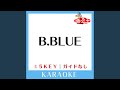 B.BLUE -5Key (原曲歌手: BOOWY)