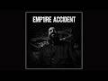 EMP1RE ACCIDENT AUDIO