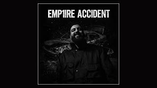 EMP1RE - ACCIDENT (AUDIO)