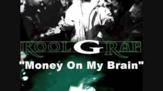 Watch Kool G Rap Money On My Brain video