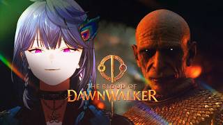 BLOOD IS FOREVER【THE BLOOD OF DAWNWALKER FINALE】SPOILER ALERT