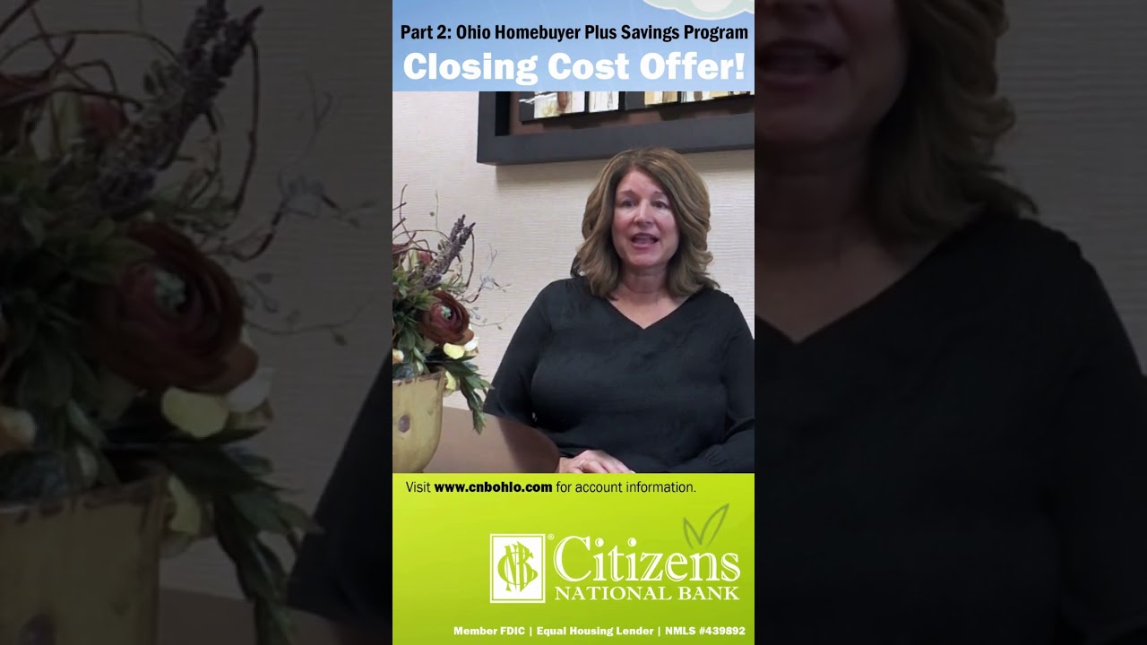 Great Opportunity to Save for a New Home! Ohio Homebuyer Plus Savings Account Part 2  