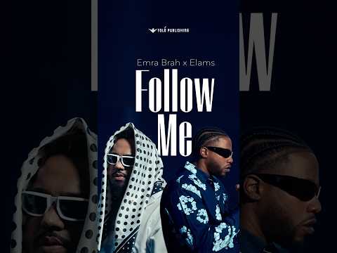 Emra Brah x Elams - Follow Me #shorts