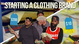 Starting A Clothing Brand Under $200 | From The Ground Up (Nothing To Something)