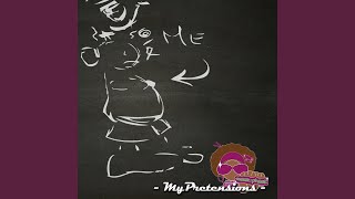 My Pretensions