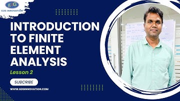 Lesson 2: Introduction to Finite Element Analysis | G2G Innovation
