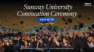 Sunway University Convocation |July 2023 – Day 2