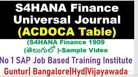 S4HANA Finance in Telugu| ACDOCA Table-Universal Journal Concept| SAP FICO Tutorials in Telugu