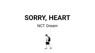 NCT DREAM - Sorry, Heart // Lirik Sub Indo