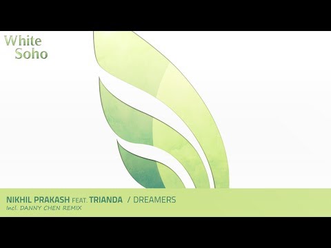 Nikhil Prakash ft Trianda - Dreamers (Original Mix) [OUT NOW]