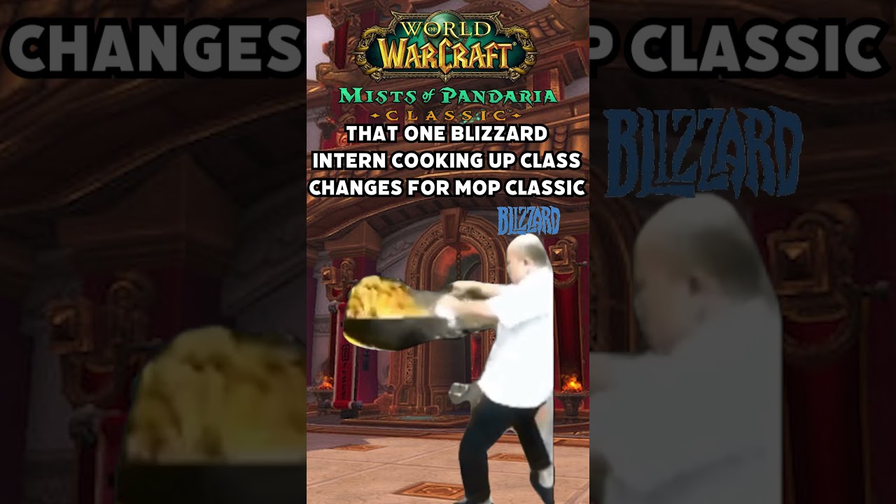 That One Blizzard Intern Cooking up Class Changes for MoP Classic