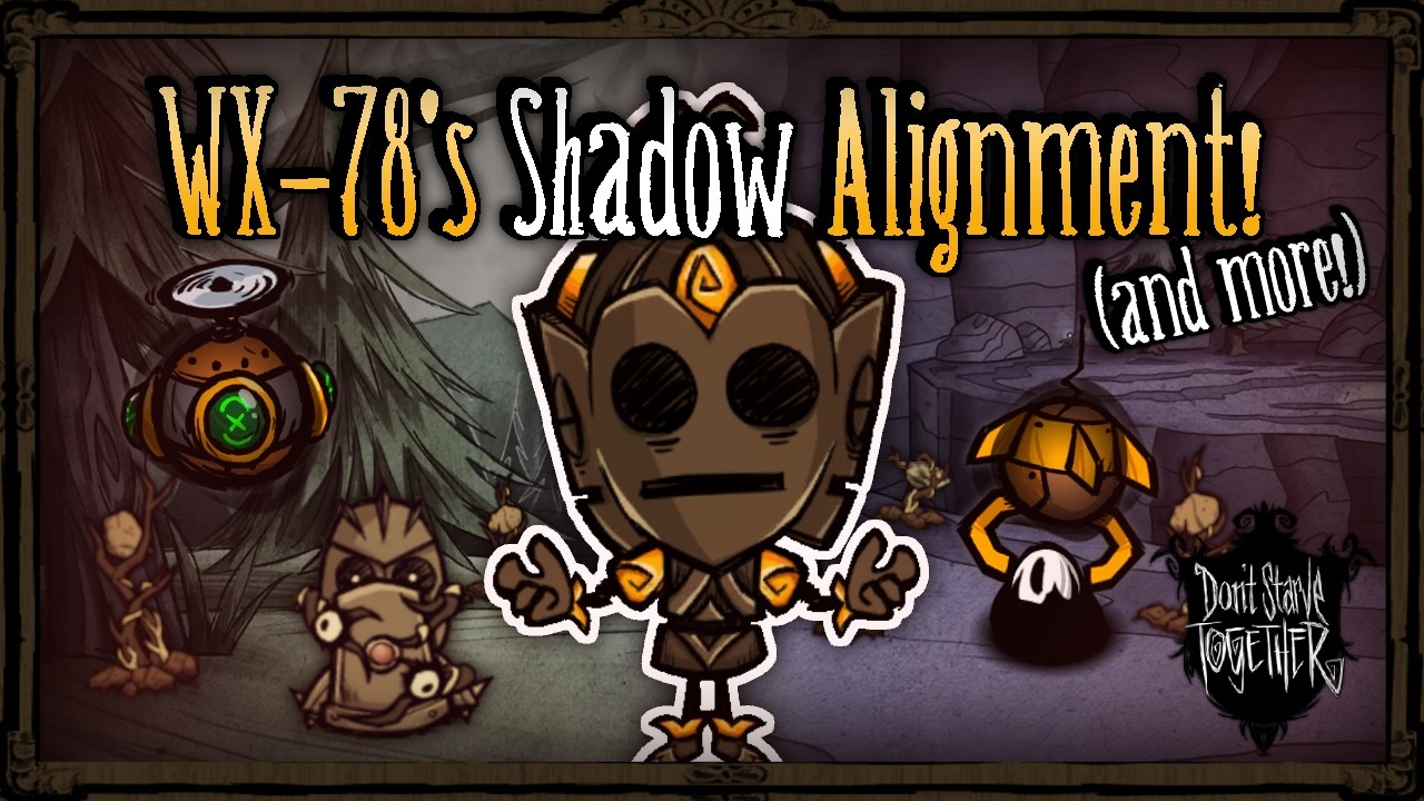 Shadow Alignment The WX-78 Shadow Alignment Update! Chessmaster Circuit, New Drones ...