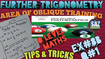 Further Trigonometry|Area of oblique triangle|NSMD3( 7Th Ed)|Ex#8B|Q#1(a, b,c,d,e,f)