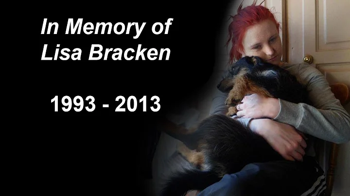 In memory of Lisa Bracken 1993 - 2013