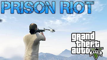 Grand Theft Auto V Challenges | TALLEST BUILDING STAND OFF | PRISON RIOT