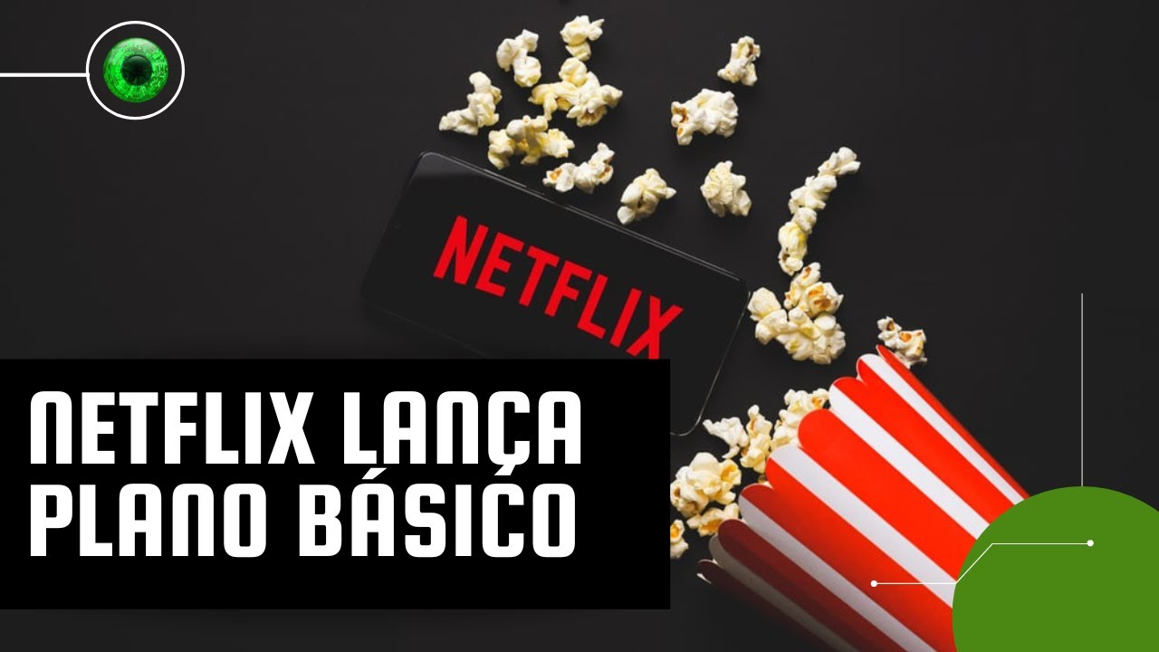 Netflix estreia nesta quinta (3) plano Básico com anúncios no Brasil -  ISTOÉ DINHEIRO