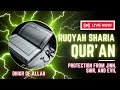 RUQYAH SHARIA : PROTECTION FROM JINN, SIHR, AND EVIL