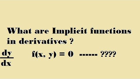 Derivatives of implicit functions part 1