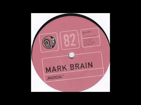 Mark Brain — Mark Brain ‎– Radical (Trance Uplifting Mix) (2002)