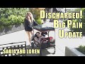 Finally Discharged! Pain Update!