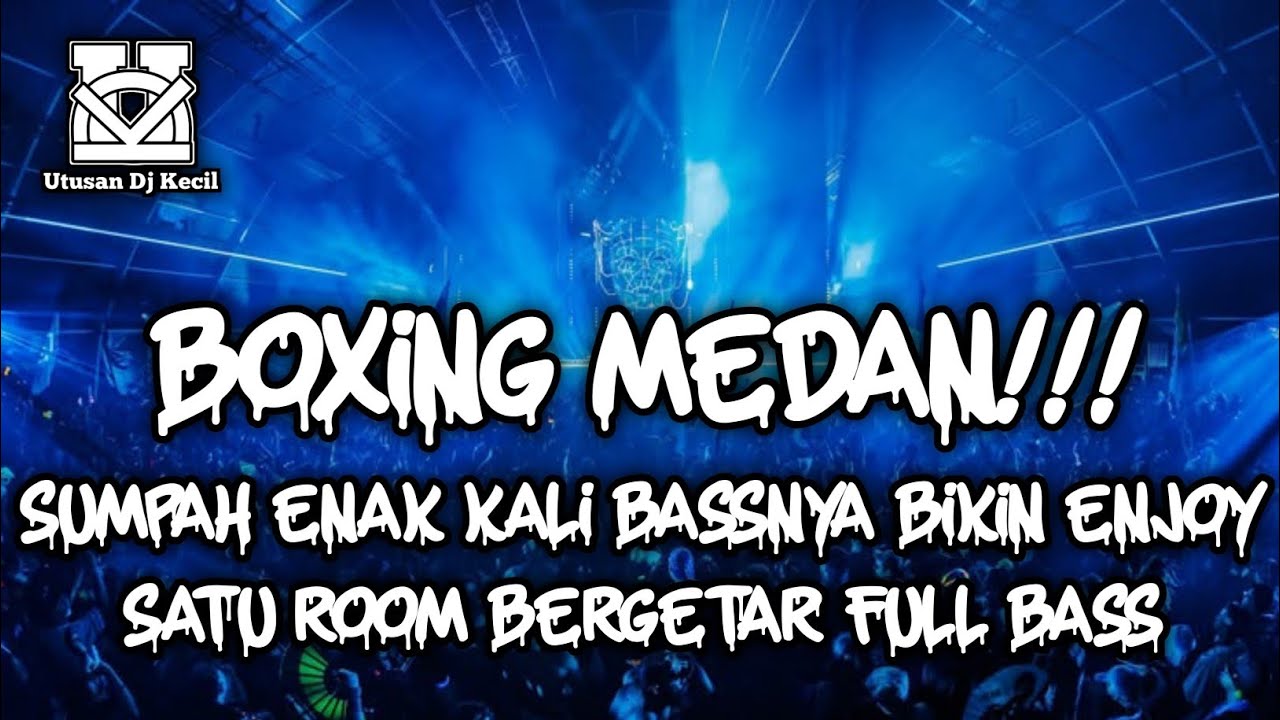 DJ BOXING MEDAN FULL BASS !!! DJ MIMPI YANG SEMPURNA TERBARU DJ SOUND VIRAL TIKTOK PALING TINGGI