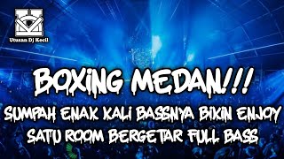 DJ BOXING MEDAN FULL BASS !!! DJ MIMPI YANG SEMPURNA TERBARU DJ SOUND VIRAL TIKTOK PALING TINGGI