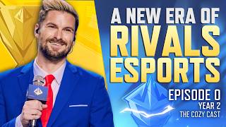 This Is the Future of Rivals Esports | Ult Overhaul, In-Game Client & Season 7 Meta | Cozy Cast Ep 0