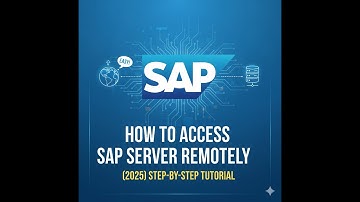 Hoe u op afstand toegang krijgt tot de SAP-server (2025): Stapsgewijze handleiding | Beginnershan...