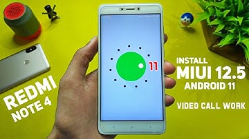 Install MIUI 12.5 Android 11 Rom For Redmi Note 4 | Video Call Working | Details Review