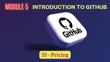 55) Pricing | Introduction to GitHub