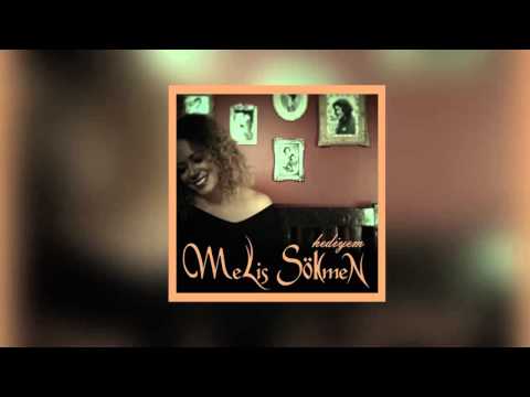 Melis Sökmen - Malaika