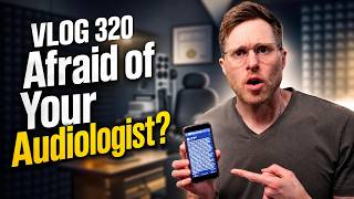 The BIGGEST Red Flag in Hearing Healthcare | Doctor Cliff AuD VLOG 320