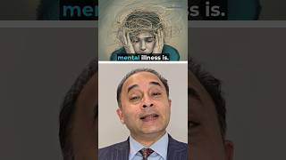What is Mental illness? | Mental Illness Symptoms and Causes | Dr. Raman Sakhuja