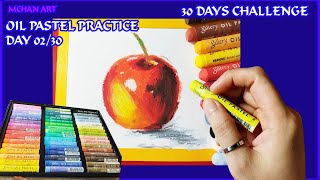 Oil Pastel Practice - Day 02.30 Mchan Art