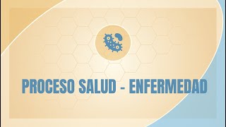 M. COMUNITARIA - CLASE Nº3: PROCESO SALUD - ENFERMEDAD (FASE I)