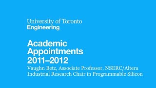 Academic Appointments 2011-2012: Vaughn Betz
