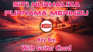 Siti Nurhaliza - Purnama Merindu [Key Bm - Guitar Chord]