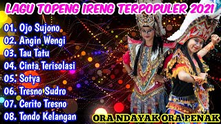 SPESIAL!! KUMPULAN LAGU TOPENG IRENG TERBARU 2021