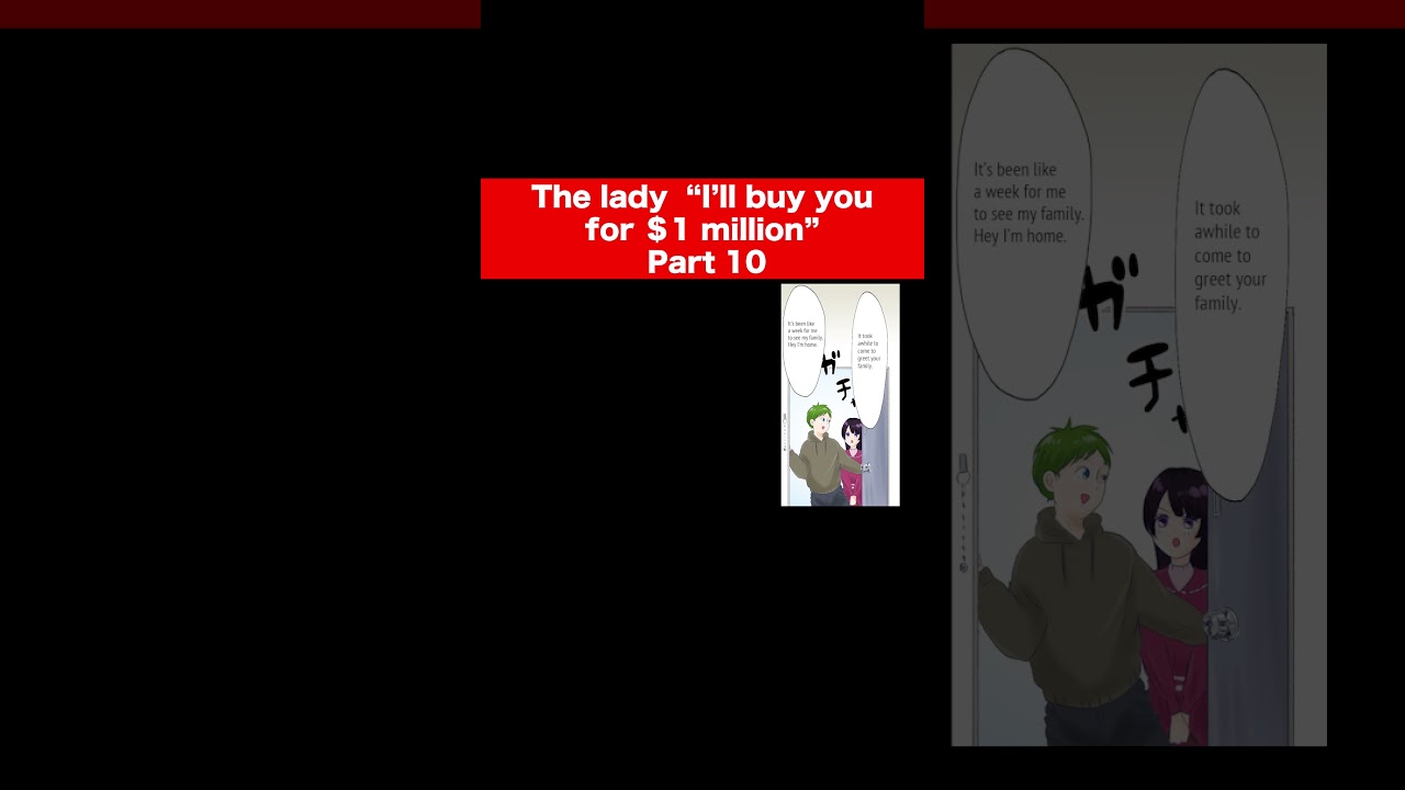 «Я куплю тебя за миллион долларов», — сказала дама. 【Часть 10】#Короткометражки
