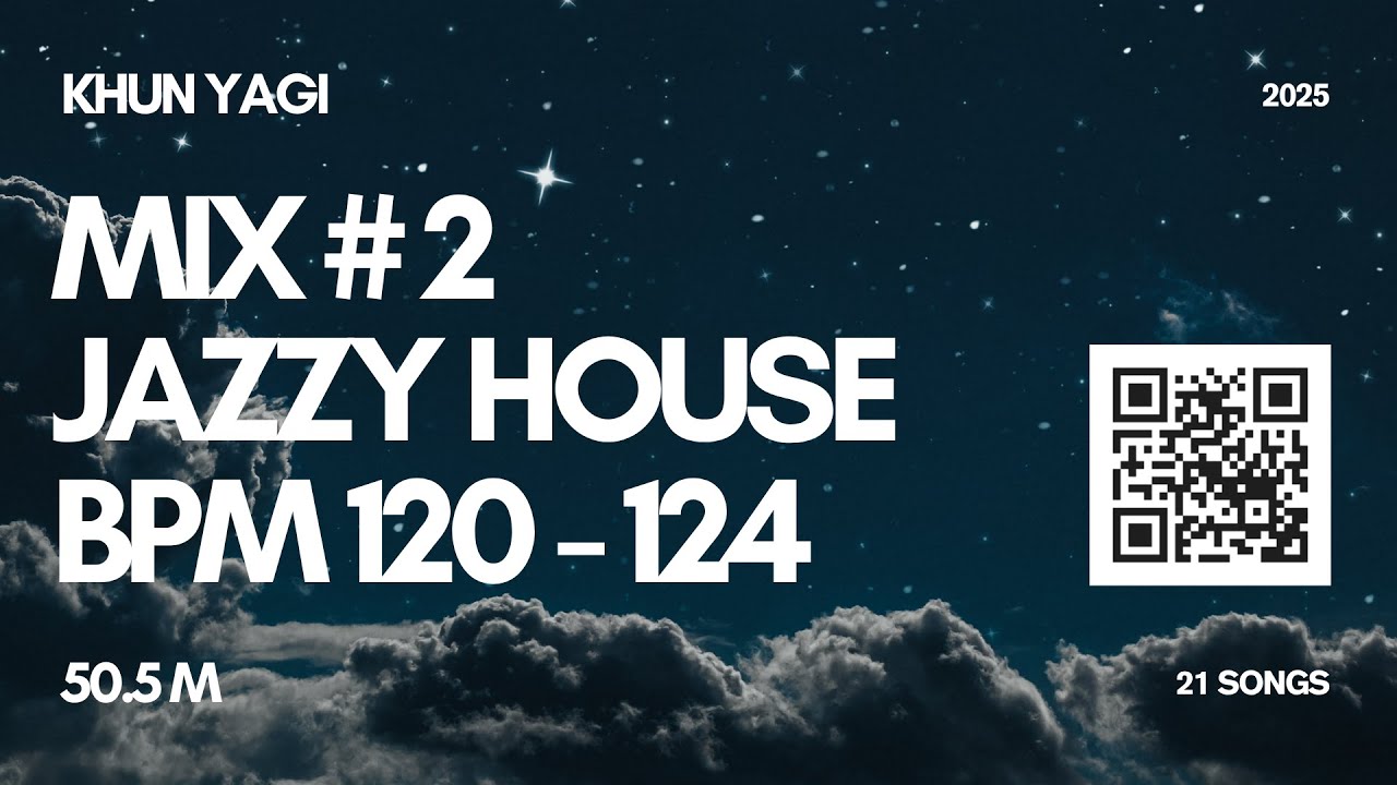 Watch Khun Yagi Mix #2 | Jazzy House | BPM 120 - 124 | 50.5 M on YouTube Watch Khun Yagi Mix #2 | Jazzy House | BPM 120 - 124 | 50.5 M on YouTube