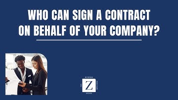 Who Can Sign a Contract on Behalf of Your Company?