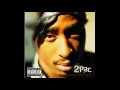 2Pac - Life Goes On (Album Version Explicit)