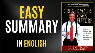 Create Your Own Future | Easy Summary In English
