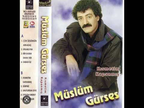 Benim Meselem MÜSLÜM GÜRSES