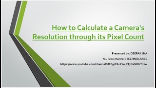 How To Calculate A Cameras Resolution Through Its Pixel Count