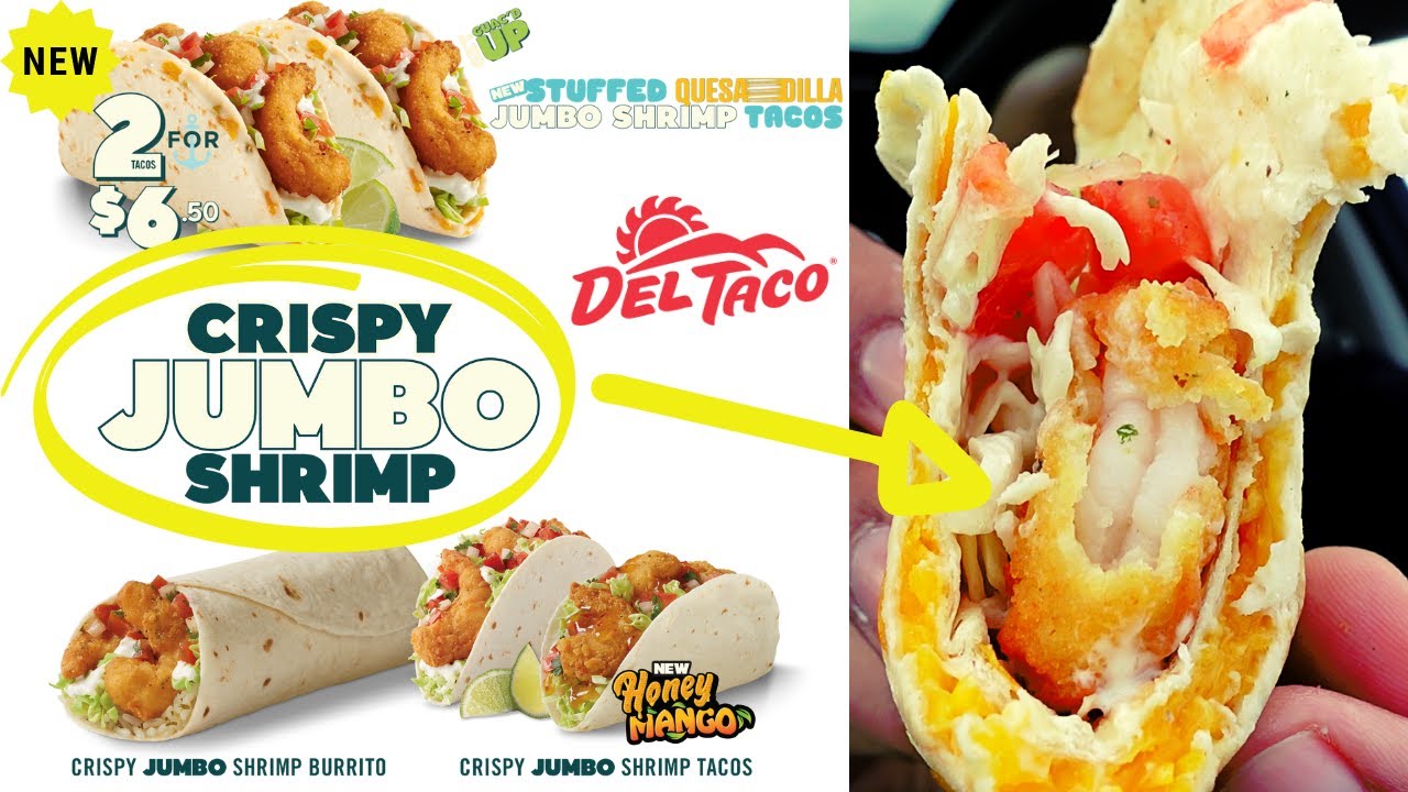 Del Taco Crispy Jumbo Shrimp Stuffed Quesadilla Tacos & Shrimp Tacos