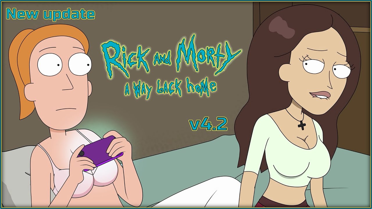 [v4.2]Rick and Morty: A Way Back Home☚