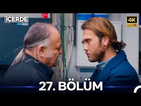 İçerde 27. Bölüm (4K)
